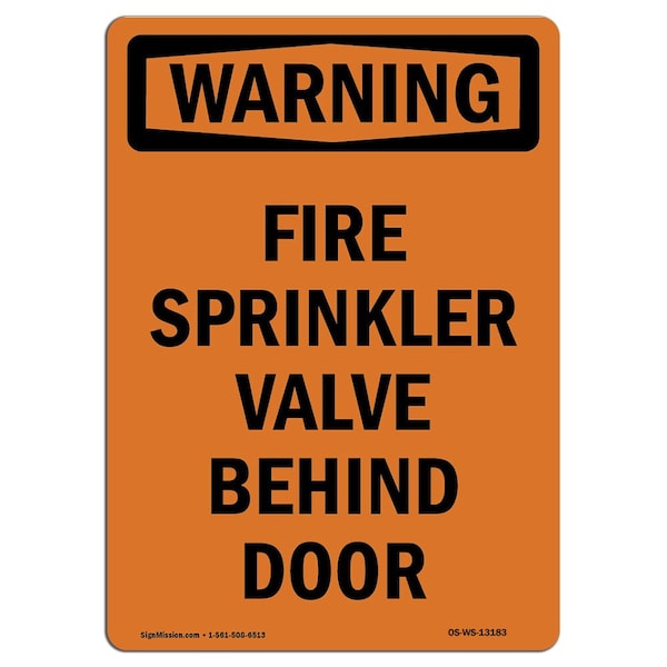 Safety Sign, OSHA WARNING, 24" Height, Rigid Plastic, Fire Sprinkler Valve Behind Door, Portrait